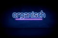 Organisch - blue neon announcement signboard Royalty Free Stock Photo