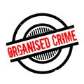 Organised Crime rubber stamp