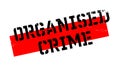 Organised Crime rubber stamp