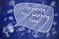 Organize Your Working Time - Business Concept. Royalty Free Stock Photo
