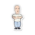 A creative retro distressed sticker of a cartoon annoyed bald man