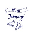 Original hand lettering Hello January and seasonal symbol skates