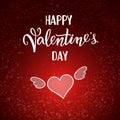 Original handwritten lettering Happy Valentine`s Day and flying winded heart