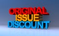 Original issue discount on blue Royalty Free Stock Photo