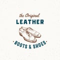 Original Leather Boots and Shoes Retro Vector Sign, Symbol or Logo Template. Men Shoe Illustration and Vintage