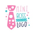 Original mini boss logo design. Abstract decorated pink tie and hand drawn lettering. Colorful flat vector illustration