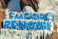 Top view of Empire of the Penguin sign at Seaworld Theme Park 1 Royalty Free Stock Photo