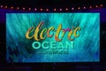In Colorful Electric Ocean sign at Seaworld 1