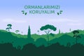 OrmanlarÃÂ±mÃÂ±zÃÂ± koruyalÃÂ±m design. Translate: Protect forest. vector illustration.