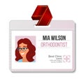 Orthodontist Identification Badge Vector. Woman. Plastic Blank. Doctor. Hospital. Medical Person. Isolated Illustration