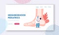 Orthopedy and Podiatry Medical Healthcare Landing Page Template. Doctor Podiatrist Character Stand at Huge Foot