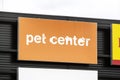 The banner above storefront of Pet Center company which sells goods for animals