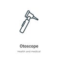 Otoscope outline vector icon. Thin line black otoscope icon, flat vector simple element illustration from editable health and