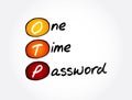 OTP - One Time Password acronym, technology concept background Royalty Free Stock Photo
