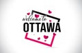 Ottawa Welcome To Word Text with Handwritten Font and Red Hearts Square