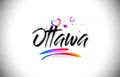 Ottawa Welcome To Word Text with Love Hearts and Creative Handwritten Font Design Vector
