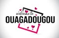 Ouagadougou Welcome To Word Text with Handwritten Font and Red Hearts Square