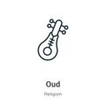 Oud outline vector icon. Thin line black oud icon, flat vector simple element illustration from editable religion concept isolated Royalty Free Stock Photo