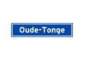 Oude-Tonge isolated Dutch place name sign. City sign from the Netherlands.