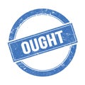 OUGHT text on blue grungy round stamp Royalty Free Stock Photo