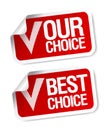 Our choice stickers.