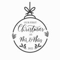 Our first Christmas as mr and mrs. Background with round typography, lettering. Greeting card. Banner and poster. Royalty Free Stock Photo