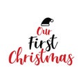 Our First Christmas typography t shirt design, marry christmas typhography