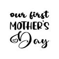 our first mother\'s day black letter quote
