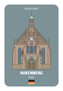 Our Lady Church in Nuremberg, Germany. Architectural symbols of European cities