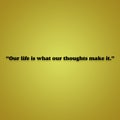 Our life is what our thoughts make it - ancient Roman philosopher Marcus Aurelius quote printed on grunge vintage cardboard