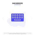 Our Services KeyBoard, Typing, Board, Key Solid Glyph Icon Web card Template