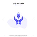 Our Services Solution, Bulb, Business, Hand, Idea, Marketing Solid Glyph Icon Web card Template