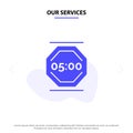 Our Services Stop Work, Rest, Stop, Work, Working Solid Glyph Icon Web card Template Royalty Free Stock Photo