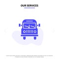 Our Services Truck, Van, Vehicle, Education Solid Glyph Icon Web card Template