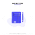 Our Services Workbook, Business, Note, Notepad, Pad, Pen, Sketch Solid Glyph Icon Web card Template Royalty Free Stock Photo