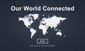 Our World Connected Social Networking Interconnection Concept Royalty Free Stock Photo