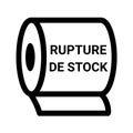 Out of stock called rupture de stock in french language Royalty Free Stock Photo