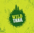 Outdoor Adventure Trail Creative Vector Design Concept. Extreme Activity Event Sign On Grunge Background