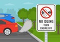 Outdoor parking rules. Close-up view of a `No idling, turn engine off` road or traffic sign. Idle-free zone.