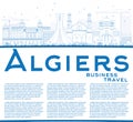 Outline Algiers Skyline with Blue Buildings and Copy Space. Royalty Free Stock Photo