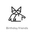 outline birthday friends vector icon. isolated black simple line element illustration from party concept. editable vector stroke Royalty Free Stock Photo