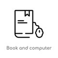 outline book and computer mouse vector icon. isolated black simple line element illustration from computer concept. editable Royalty Free Stock Photo