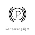 outline car parking light vector icon. isolated black simple line element illustration from car parts concept. editable vector Royalty Free Stock Photo