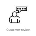 outline customer review vector icon. isolated black simple line element illustration from e-commerce and payment concept. editable