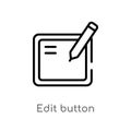 outline edit button vector icon. isolated black simple line element illustration from user interface concept. editable vector