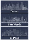 Outline Fort Worth, El Paso Texas and Detroit Michigan City Skylines Set with White Buildings