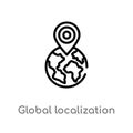 outline global localization vector icon. isolated black simple line element illustration from networking concept. editable vector