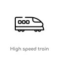 outline high speed train vector icon. isolated black simple line element illustration from transport concept. editable vector Royalty Free Stock Photo