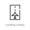 outline landing runway vector icon. isolated black simple line element illustration from airport terminal concept. editable vector Royalty Free Stock Photo