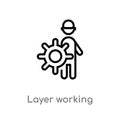 outline layer working vector icon. isolated black simple line element illustration from people concept. editable vector stroke Royalty Free Stock Photo
